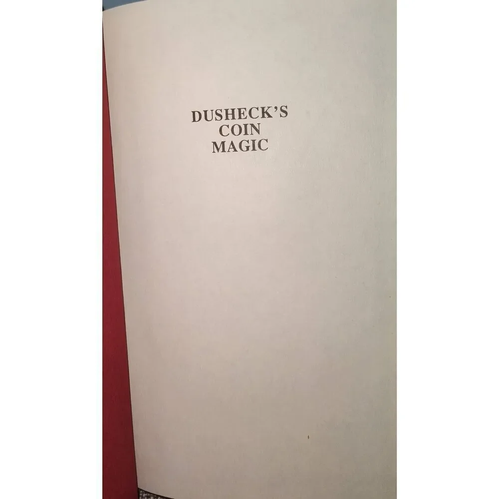 DUSHECK'S COIN MAGIC Dusheck's Magic Series No. 2 First Ed 1992